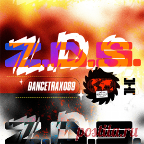 ZDS - Dance Trax, Vol. 69 | 4DJsonline.com