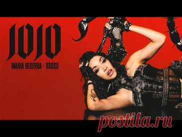 Скачать клип Maria Becerra x XROSS - JOJO бесплатно