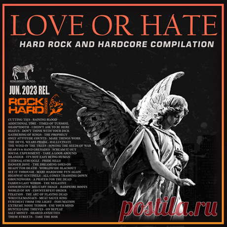 Love Or Hate - Hard Compilation (2023) Mp3 "Love Or Hate - Hard Compilation" - Этот сборник представляет собой коллекцию самых лучших и знаковых композиций в жанре хард-рок. В него вошли как классические хиты, так и современные композиции, которые отражают всю мощь, энергию и эмоциональность этого жанра. Каждая песня наполнена
