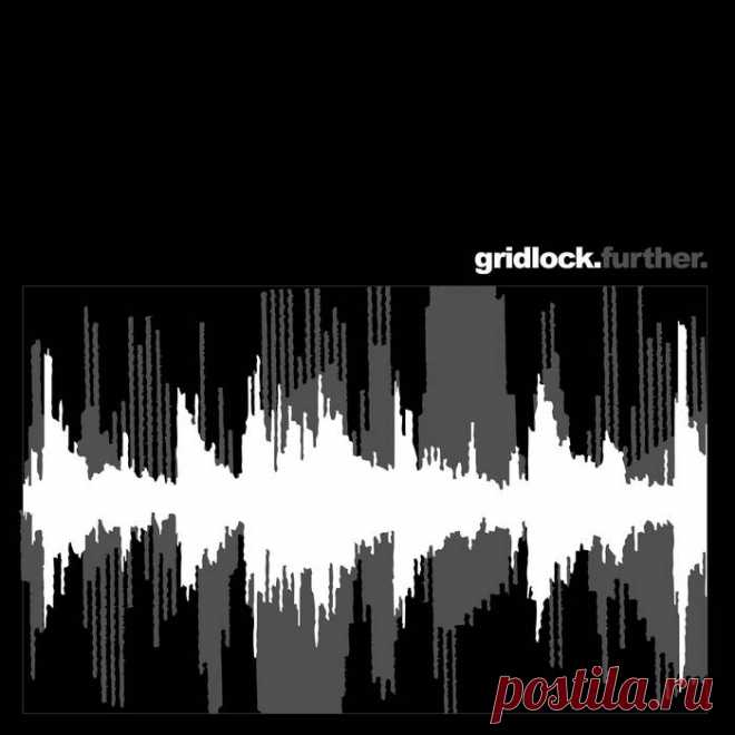 Gridlock - Further (Reissue) (2025)
