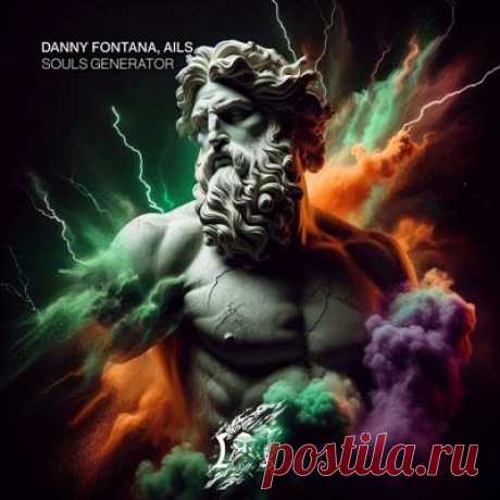 Danny Fontana, AILS – Souls Generator