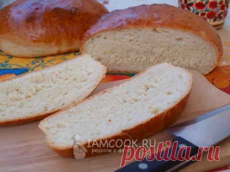 Белый хлеб в духовке, рецепт с фото