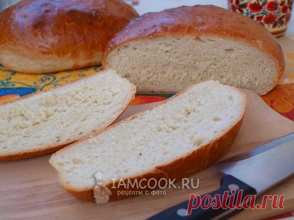 Белый хлеб в духовке, рецепт с фото