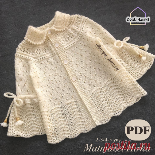 Photo shared by @orgu_hanesi on November 23, 2021 tagging @nergiz.aras.75. May be an image of crochet and text that says 'ÖRGÜ HANESİ @orgu_hanesi @orgu_ hanesi PDF 2-3/4-5 2-3/4-5yaş yaş Matmazel Hırka'.