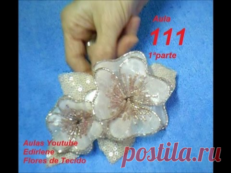AULA 111: ARRANJO DE FLORES DE TECIDO, CANUTILHOS E PAETÊS - 1ªparte