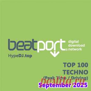 Beatport Top 100 Techno (Peak Time / Driving) September 2025 - HypeDJ.top