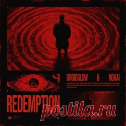 DROIDGLOW - Redemption (2025) [Single] Artist: DROIDGLOW Album: Redemption Year: 2025 Country: Switzerland Style: Darksynth, Electro