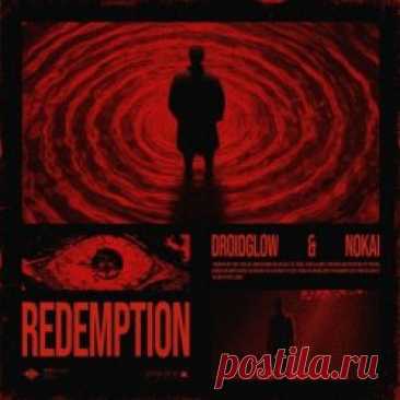 DROIDGLOW - Redemption (2025) [Single] Artist: DROIDGLOW Album: Redemption Year: 2025 Country: Switzerland Style: Darksynth, Electro