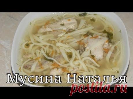 Суп с домашней яичной лапшой.