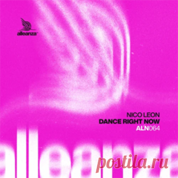 Nico Leon - Dance Right Now | 4DJsonline.com