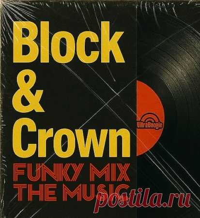 Block & Crown - Funky Mix The Music (2025)