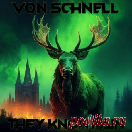 Von Schnell - They Know Pain (2025) [Single] Artist: Von Schnell Album: They Know Pain Year: 2025 Country: UK Style: Industrial Rock