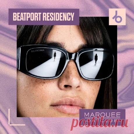 Layla Benitez - Beatport Residency x Marquee Dayclub » MinimalFreaks.co