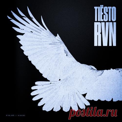 Tiesto - RVN (Raven) free download mp3 music 320kbps