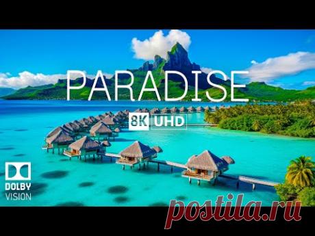 Рай 8K видео Ultra HD с мягкой фортепианной музыкой - 60 кадров в секунду - 8K Nature Film