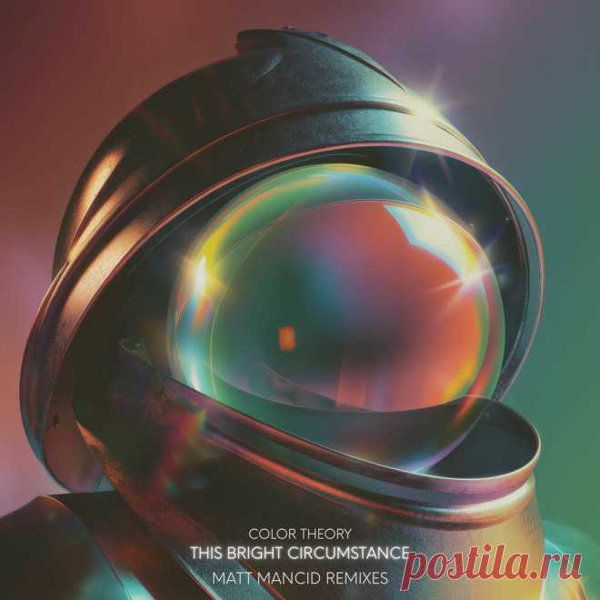 Color Theory - This Bright Circumstance (Matt Mancid Remixes) (2025) 320kbps / FLAC