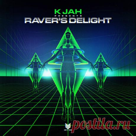 K JAH — Ravers Delight LP (Album) USA/UK DOWNLOAD