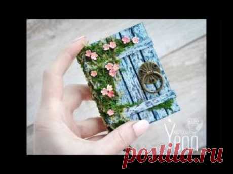 МК блокнот "Волшебная дверь". Наталья Yenn. Tutorial notebook "The magic door"