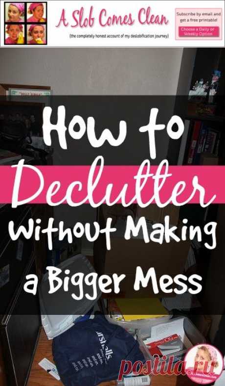 How to Declutter Without Making a Bigger Mess