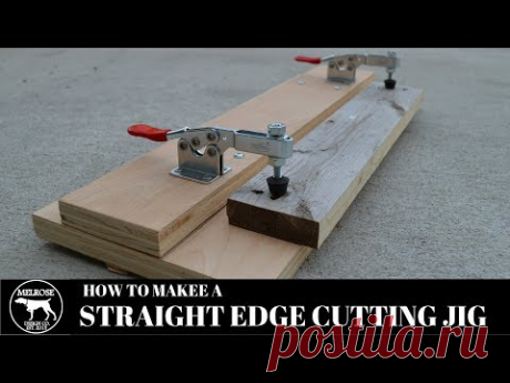How to make a Straight Edge Cutting Jig