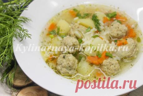 Суп с фрикадельками и рисом: пошаговый рецепт с фото