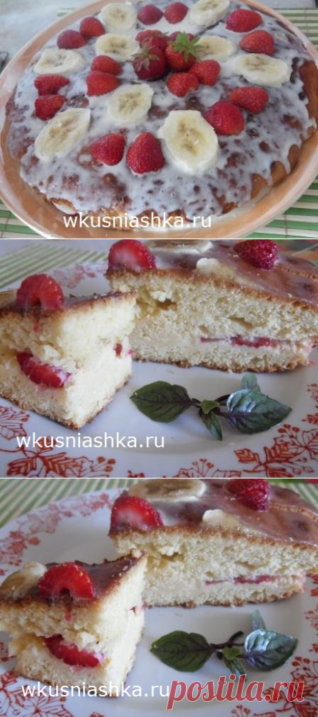 рецепт бисквитного торта с клубникой и бананами | Кулинарные рецепты вкусно
