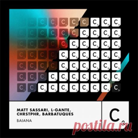 Matt Sassari, CHRSTPHR, Barbatuques - Baiana (With L-Gante (Extended Mix)) | 4DJsonline.com