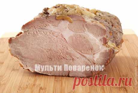 Буженина в мультиварке | Мультиповаренок