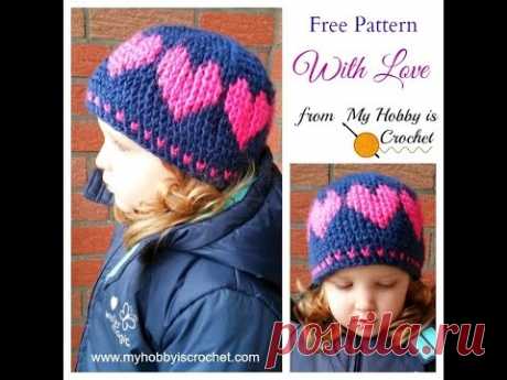 Crochet With Love Hat Tutorial - Baby to Adult