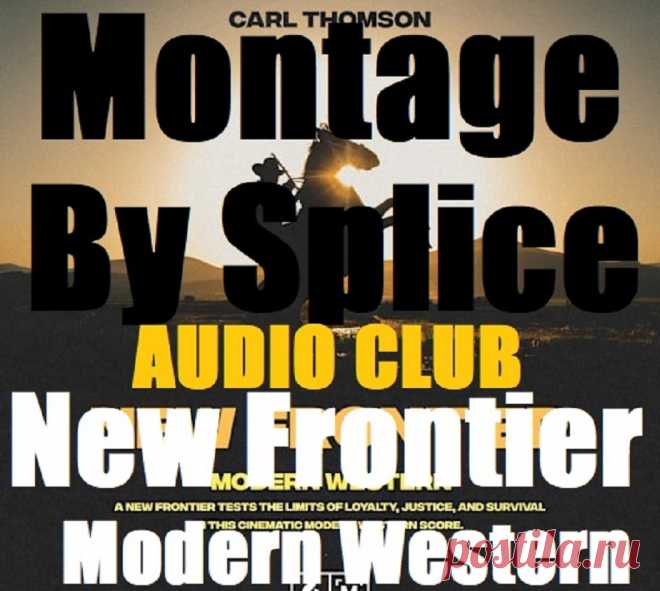 Montage By Splice New Frontier: Modern Western WAV | 935.29 MB
At Audio Club, we're always exploring new frontiers in sound—and with Montage by Splice: New Frontier – Modern Western, we're reimagining the spirit of the American West for a new era. This bold sample pack blends the cinematic roots of classic Westerns with cutting-edge production techniques, creating a fresh, forward-thinking take on timeless themes. 
https://audioclub.store/samples/new-frontier-modern-western/