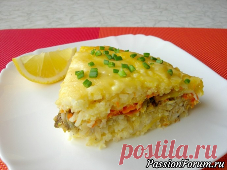 Рыбная запеканка на семейный обед - вкусно, сытно и готовить просто! - запись пользователя Светлана Аниканова в сообществе Болталка в категории Кулинария