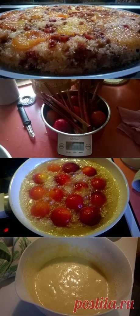 НАЛИВНОЙ ПИРОГ-ПЕРЕВЕРТЫШ СО СЛИВАМИ И РЕВЕНЕМ | 4vkusa.ru