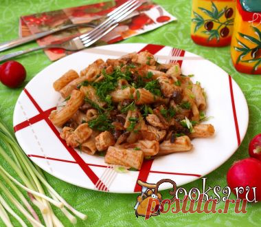 Макароны с грибами и курицей фото рецепт приготовления