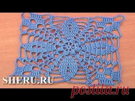Crochet Big Square Motif Урок 20 часть 1 из 2 Большие квадратные мотивы