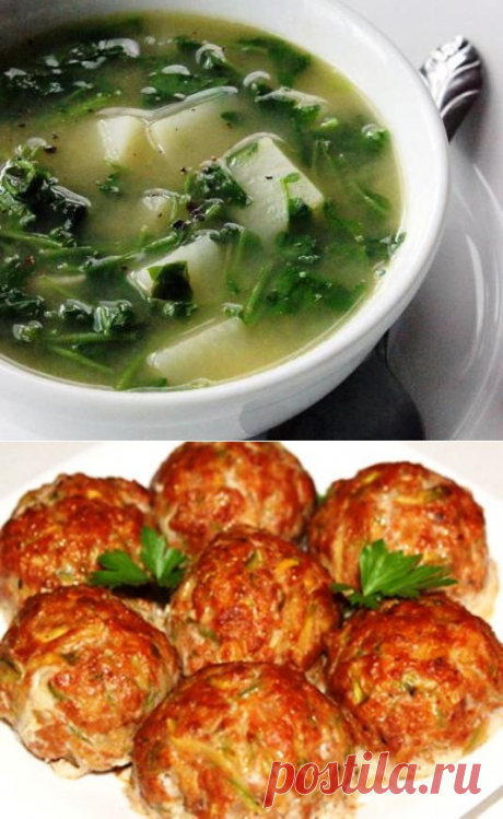 Рецепт обеда: суп с травами и мясные тефтели с цуккини