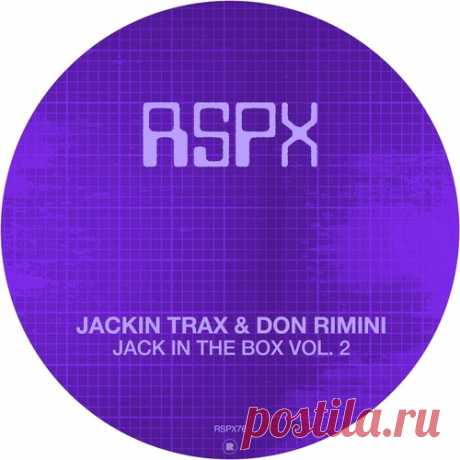Jackin Trax, Don Rimini – Jack In The Box Vol. 2 [RSPX76] Sharing-DB.club