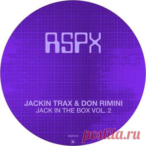 Jackin Trax, Don Rimini – Jack In The Box Vol. 2 [RSPX76] Sharing-DB.club