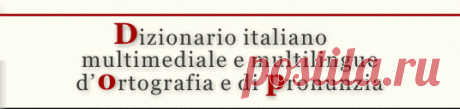 Dizionario d'ortografia e di pronunzia