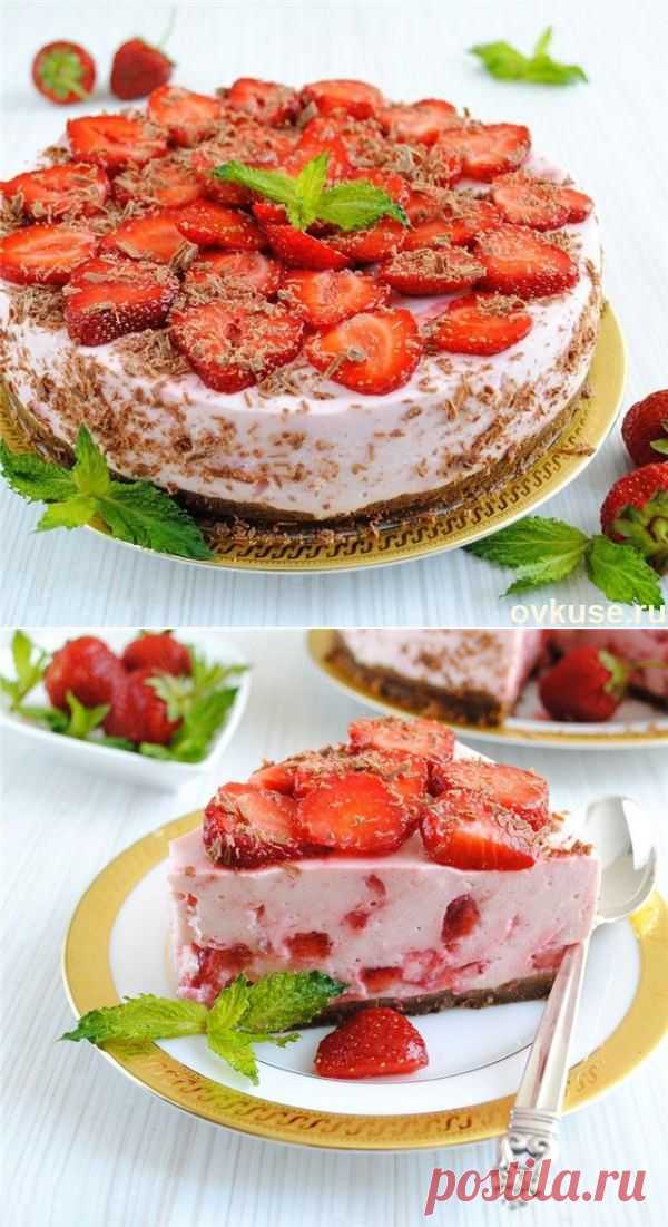 Клубничный торт без выпечки - Простые рецепты Овкусе.ру