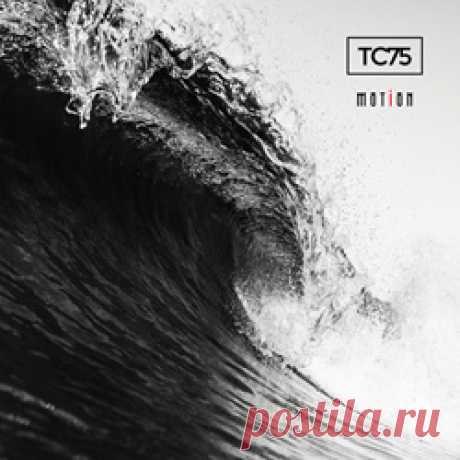 TC75 - Motion (Limited Edition) (2025) 320kbps / FLAC