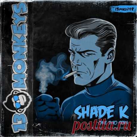 Shade K - One Two Stan