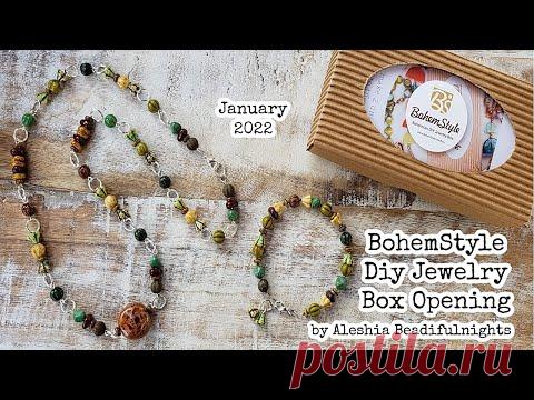 BohemStyle Diy Jewelry Box January 2022 Opening