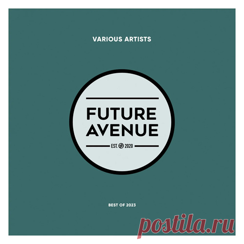 VA – Future Avenue Best of 2023 [FALP037]