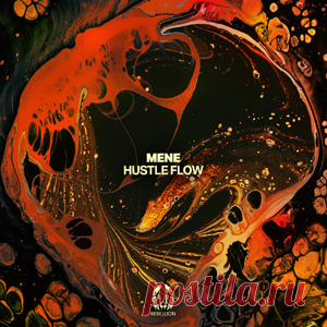 Mene - Hustle Flow | 4DJsonline.com