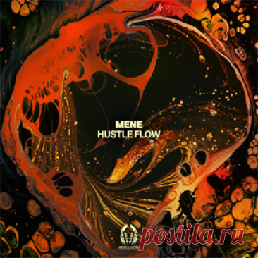 Mene - Hustle Flow | 4DJsonline.com