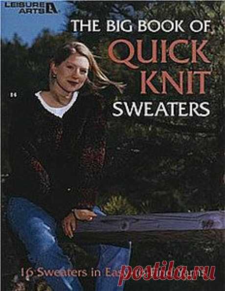 The Big Book of Quick Knit Sweaters.