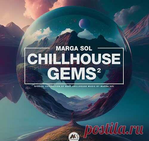 Marga Sol – Chillhouse Gems 2 free download mp3 music 320kbps