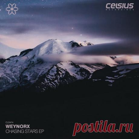 Weynorx - Chasing Stars EP [Celsius Recordings]