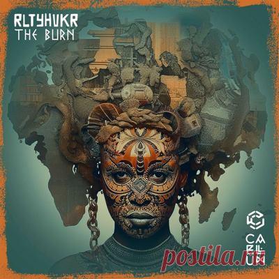 RLTYHVKR – The Burn