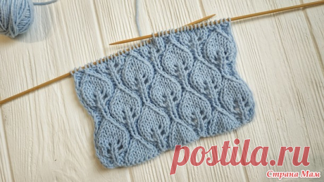 Рельефный узор спицами Листики. Видео МК - Вязание - Страна Мам